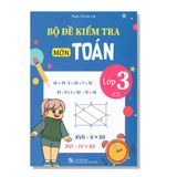 Bộ đề kiểm tra môn TOÁN lớp 3 CT