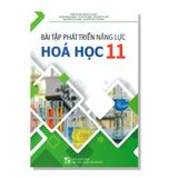 Bài tập phát triển năng lực HÓA HỌC 11