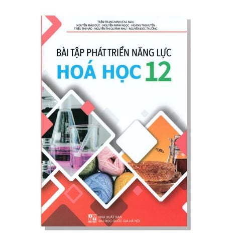 Bài tập phát triển năng lực HÓA HỌC 12
