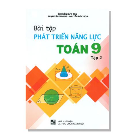 Bài tập phát triển năng lực TOÁN 9 tập hai