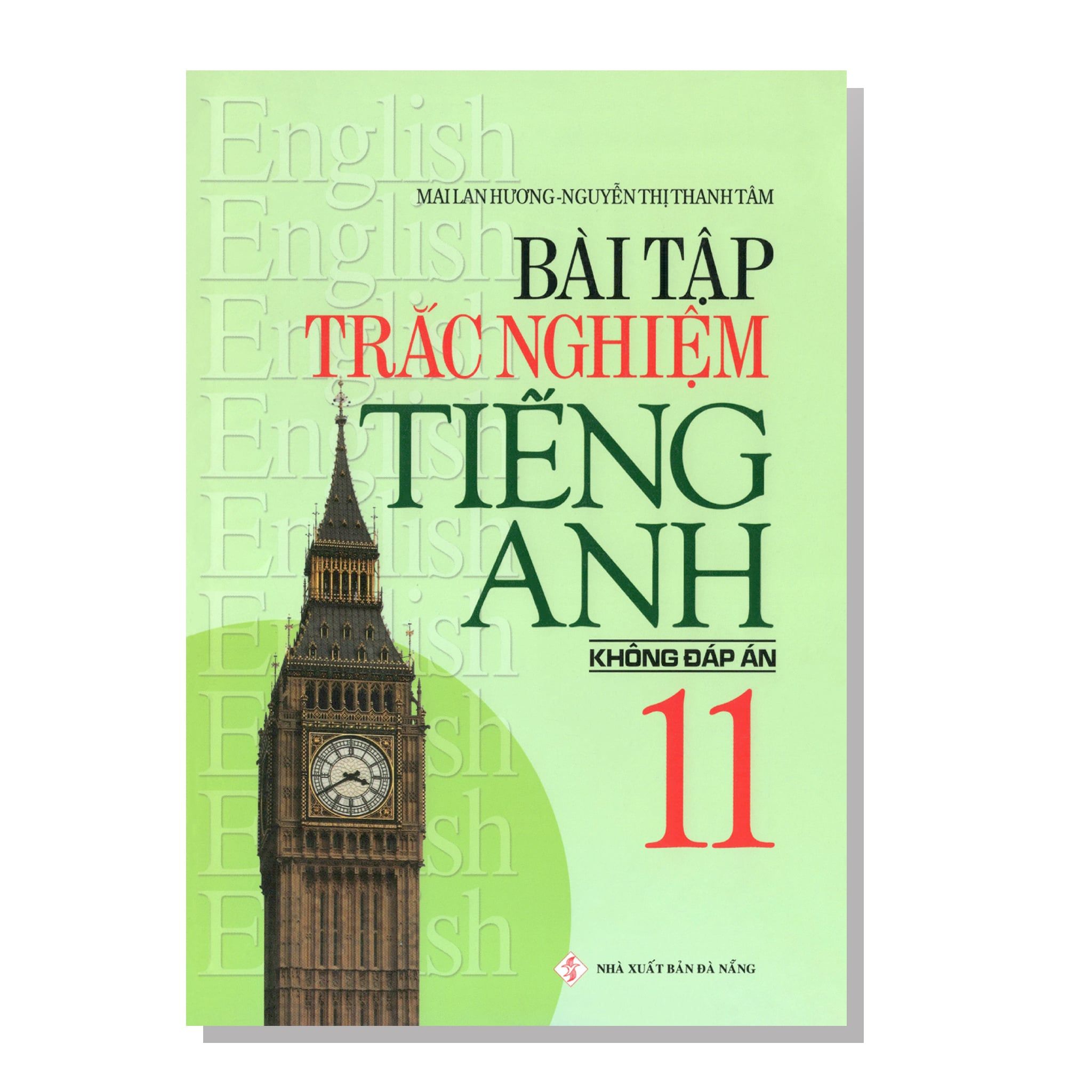 Bài tập trắc nghiệm TIẾNG ANH 11 không đáp án