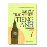 Bài tập trắc nghiệm TIẾNG ANH 7 có đáp án