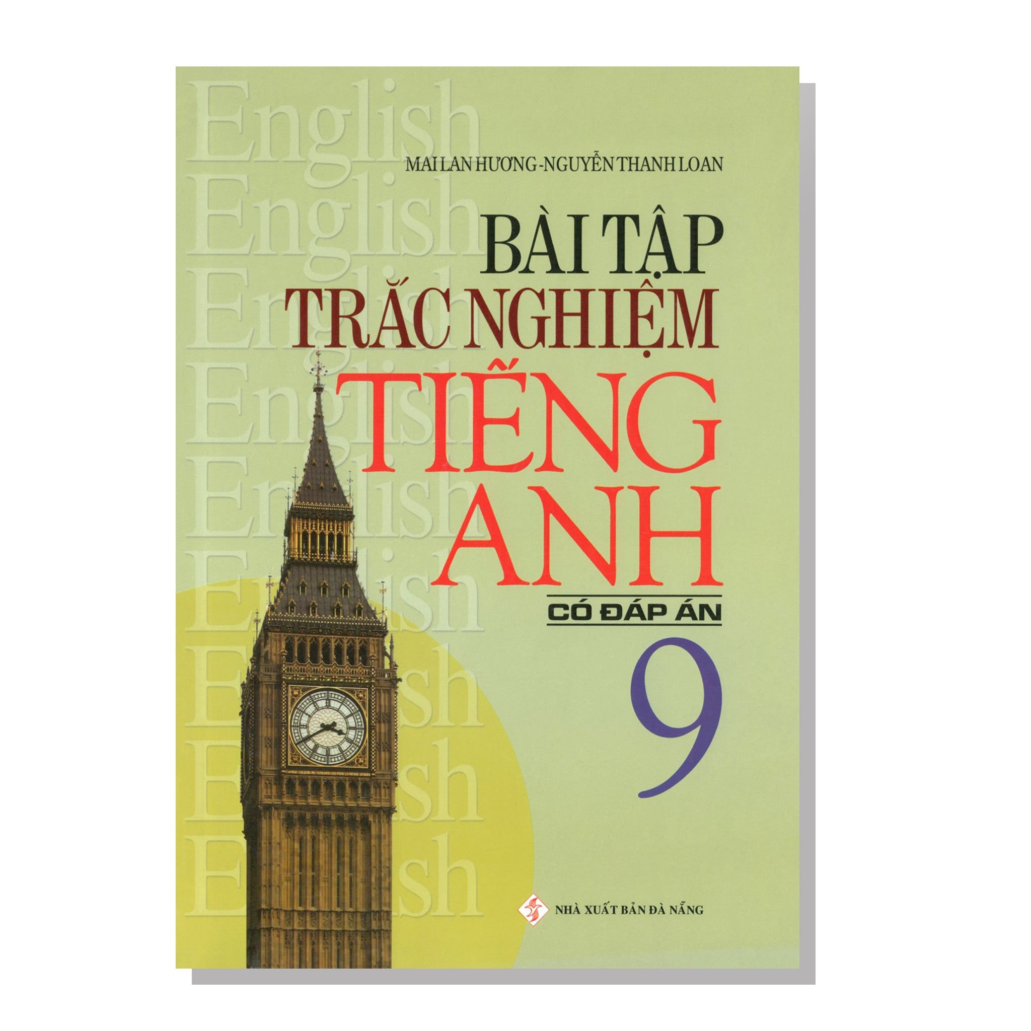 Bài tập trắc nghiệm TIẾNG ANH 9 có đáp án