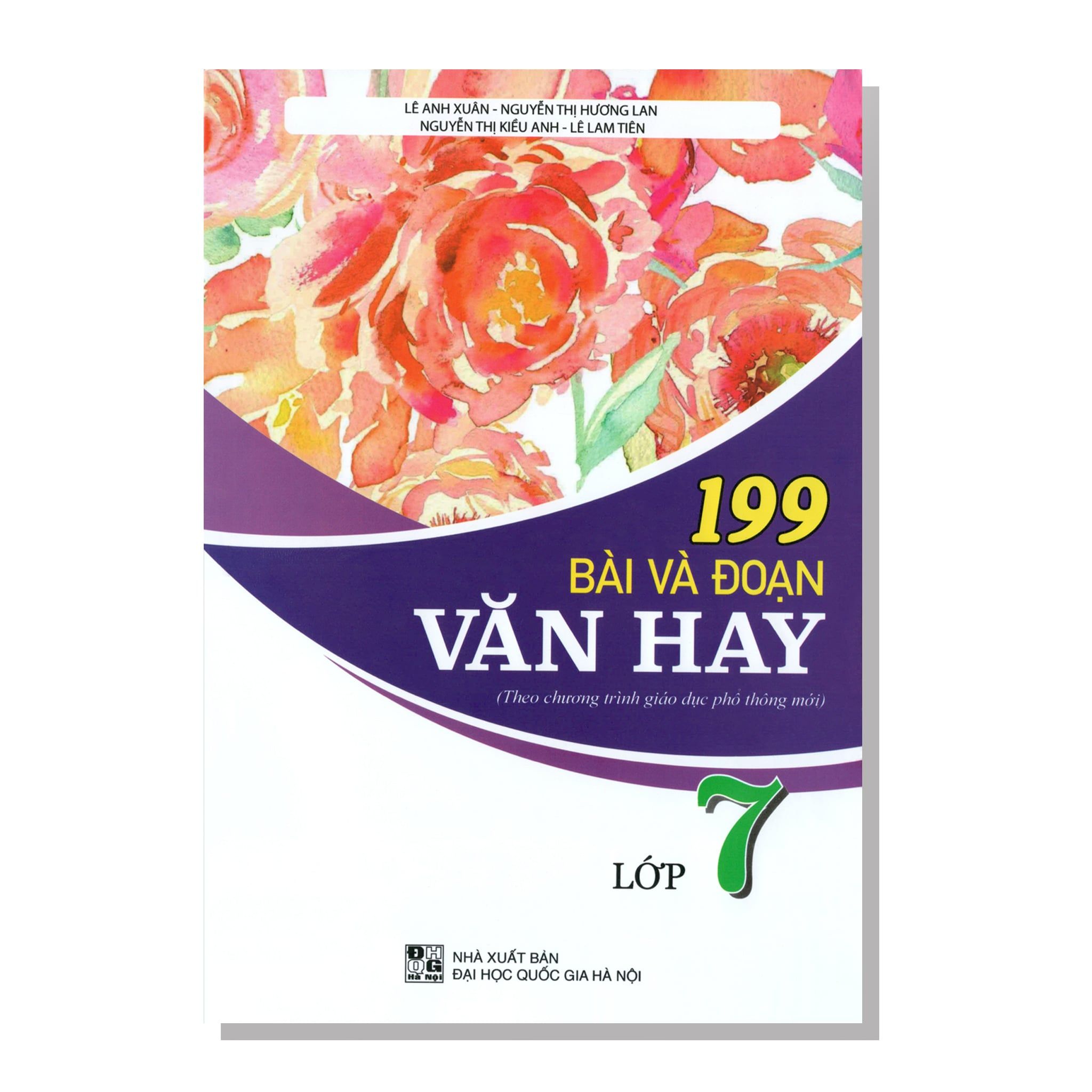 199 Bài và đoạn văn hay (Theo chương trình giáo dục phổ thông mới) lớp 7