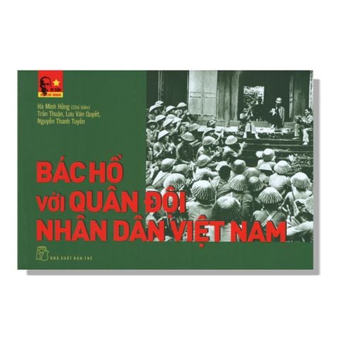 Bác Hồ Với Quân Đội Nhân Dân Việt Nam 