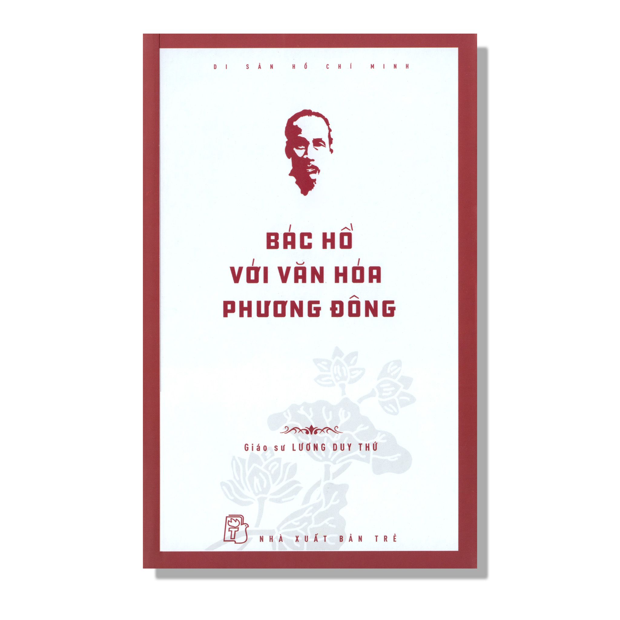 Bác Hồ Với Văn Hoá Phương Đông
