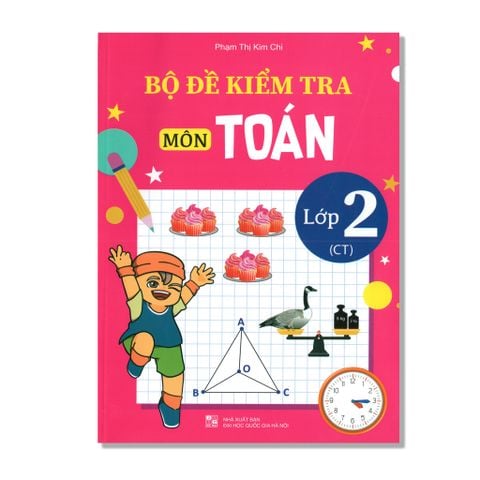Bộ Đề Kiểm Tra Môn Toán Lớp 2 (CT)