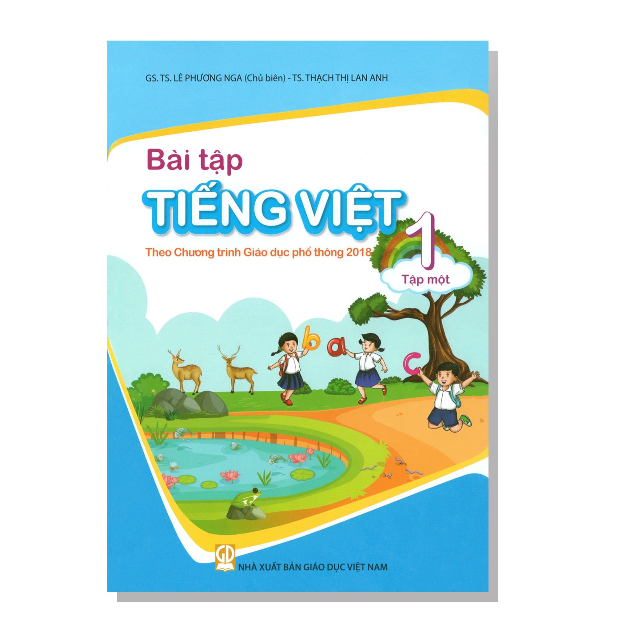 Bài tập TIẾNG VIỆT 1 tập một Theo Chương trình Giáo dục phổ thông 2018