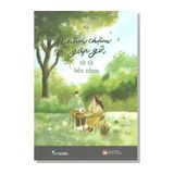 Chầm chậm gặp gỡ, từ từ bên nhau