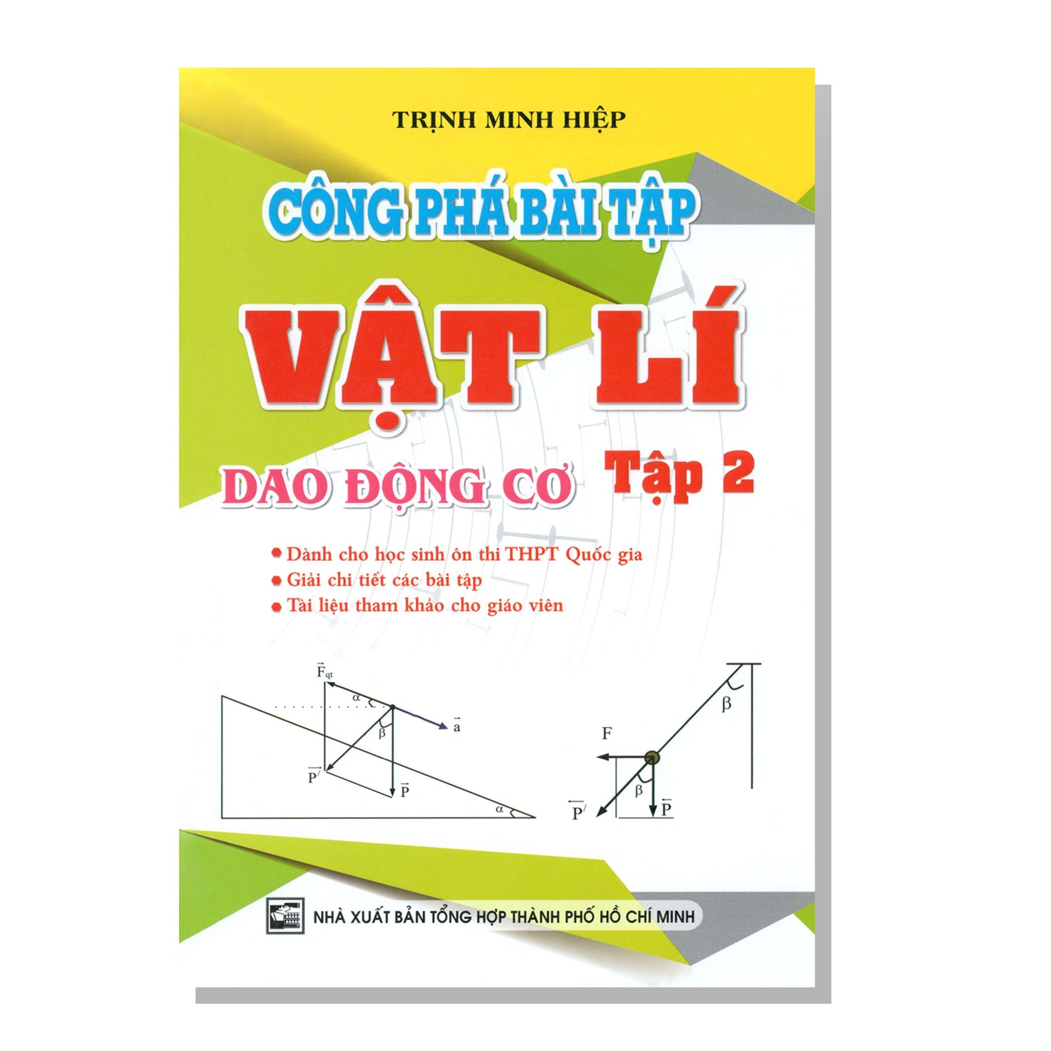 Công phá bài tập VẬT LÍ Dao động cơ tập 2