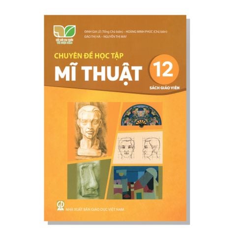 SGV Chuyên đề học tập - Mỹ Thuật 12