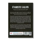 Évariste Galois - Thiên tài toán học bất hạnh