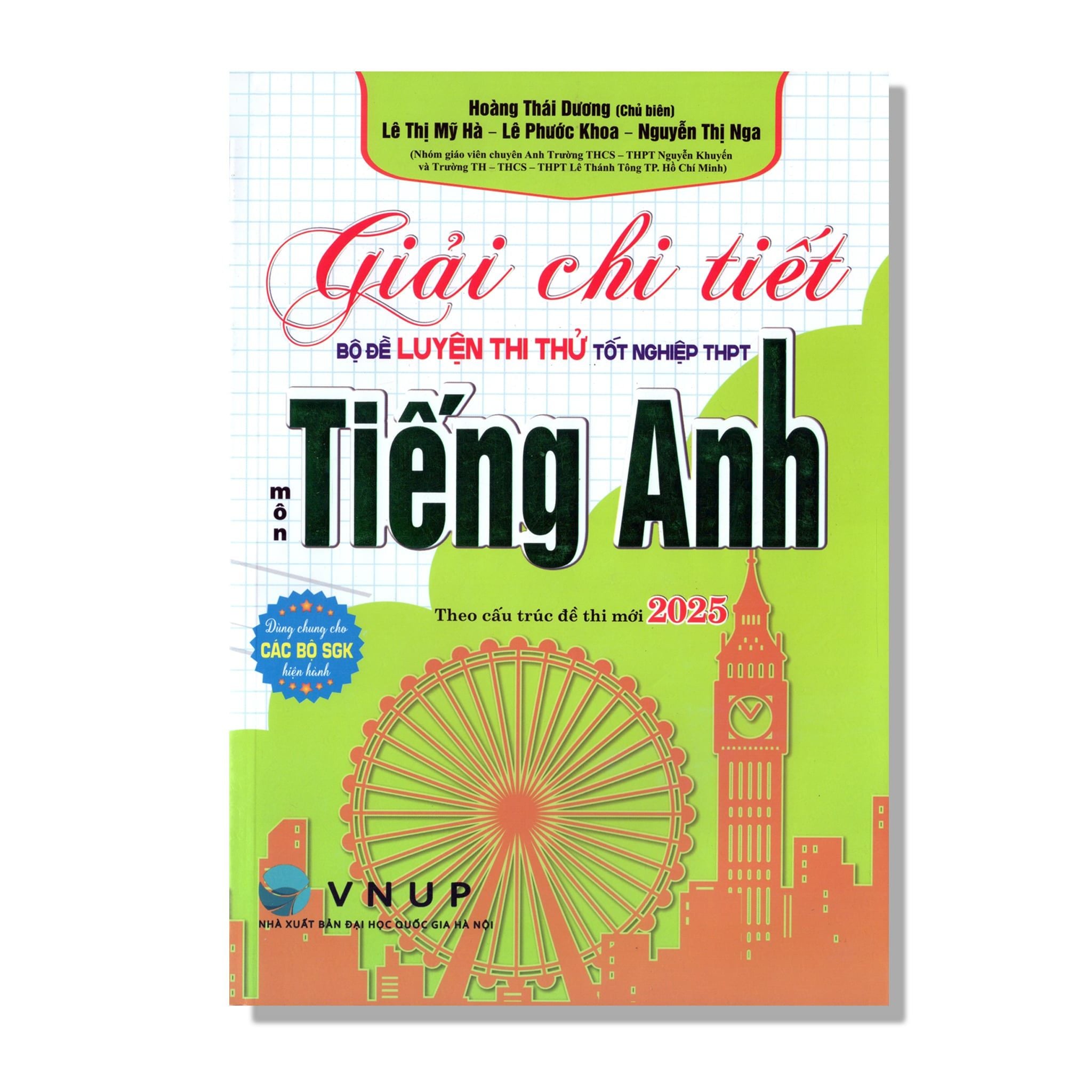 Giải chi tiết Bộ đề luyện thi thử tốt nghiệp THPT môn Tiếng Anh (Theo cấu trúc đề thi mới 2025)