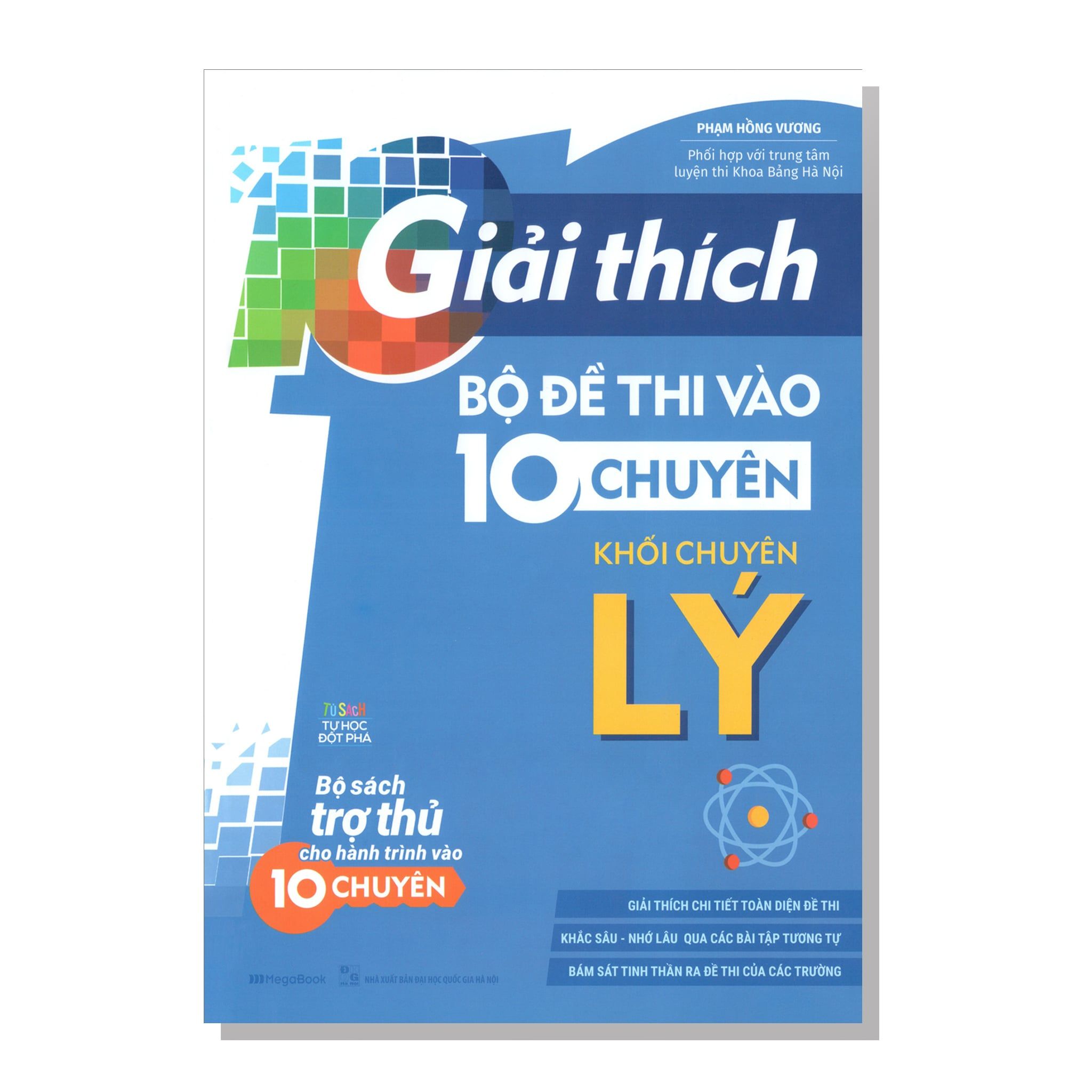 Giải thích Bộ đề thi vào 10 Chuyên khối chuyên LÝ