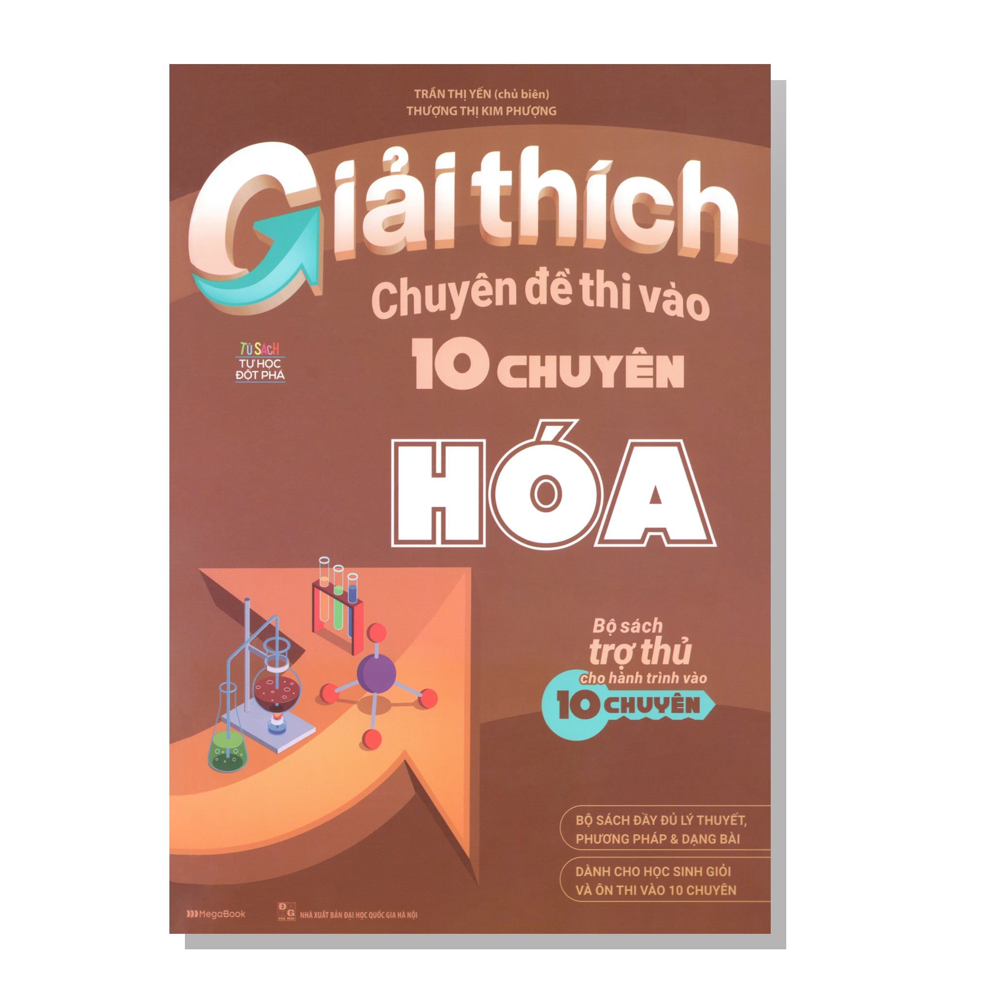 Giải thích Chuyên đề thi vào 10 chuyên HÓA Bộ sách trợ thủ cho hành trình vào 10 chuyên