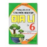 Hướng dẫn trả lời Câu hỏi & bài tập ĐỊA LÍ lớp 6
