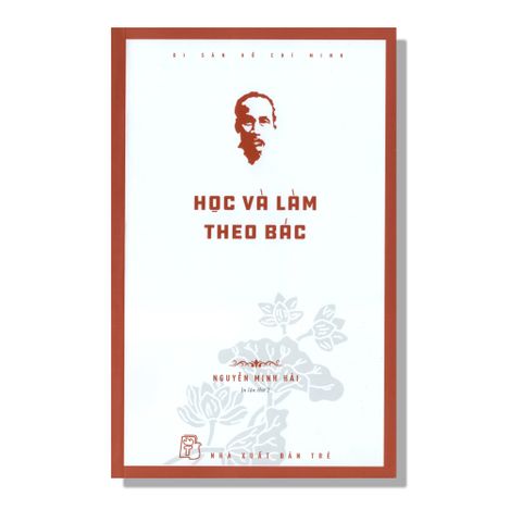 Học Và Làm Theo Lời Bác