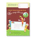 Luyện viết TIẾNG VIỆT cho học sinh tiểu học vui cùng chữ viết lớp 3 tập một
