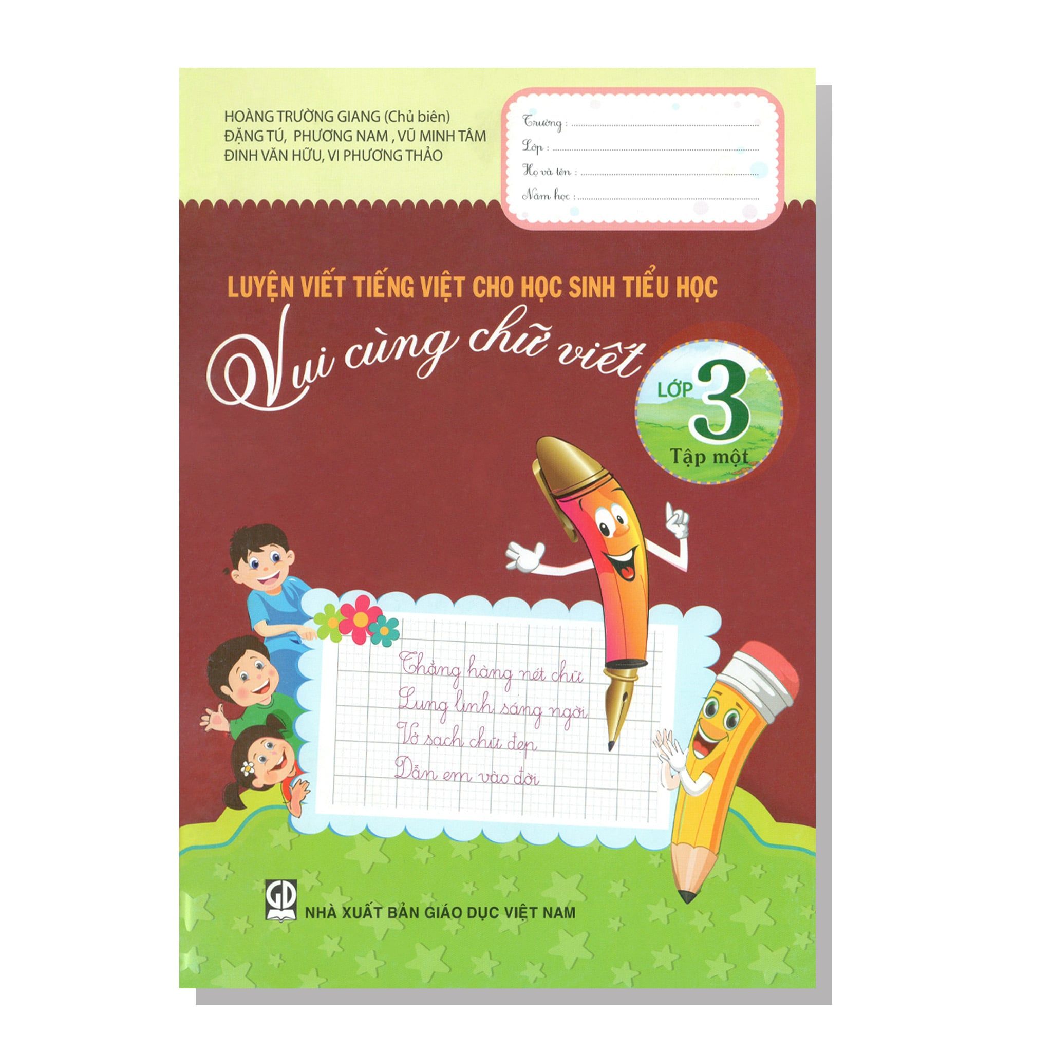 Luyện viết TIẾNG VIỆT cho học sinh tiểu học vui cùng chữ viết lớp 3 tập một