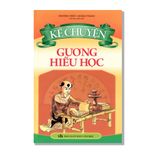 Kể Chuyện Gương Hiếu Học