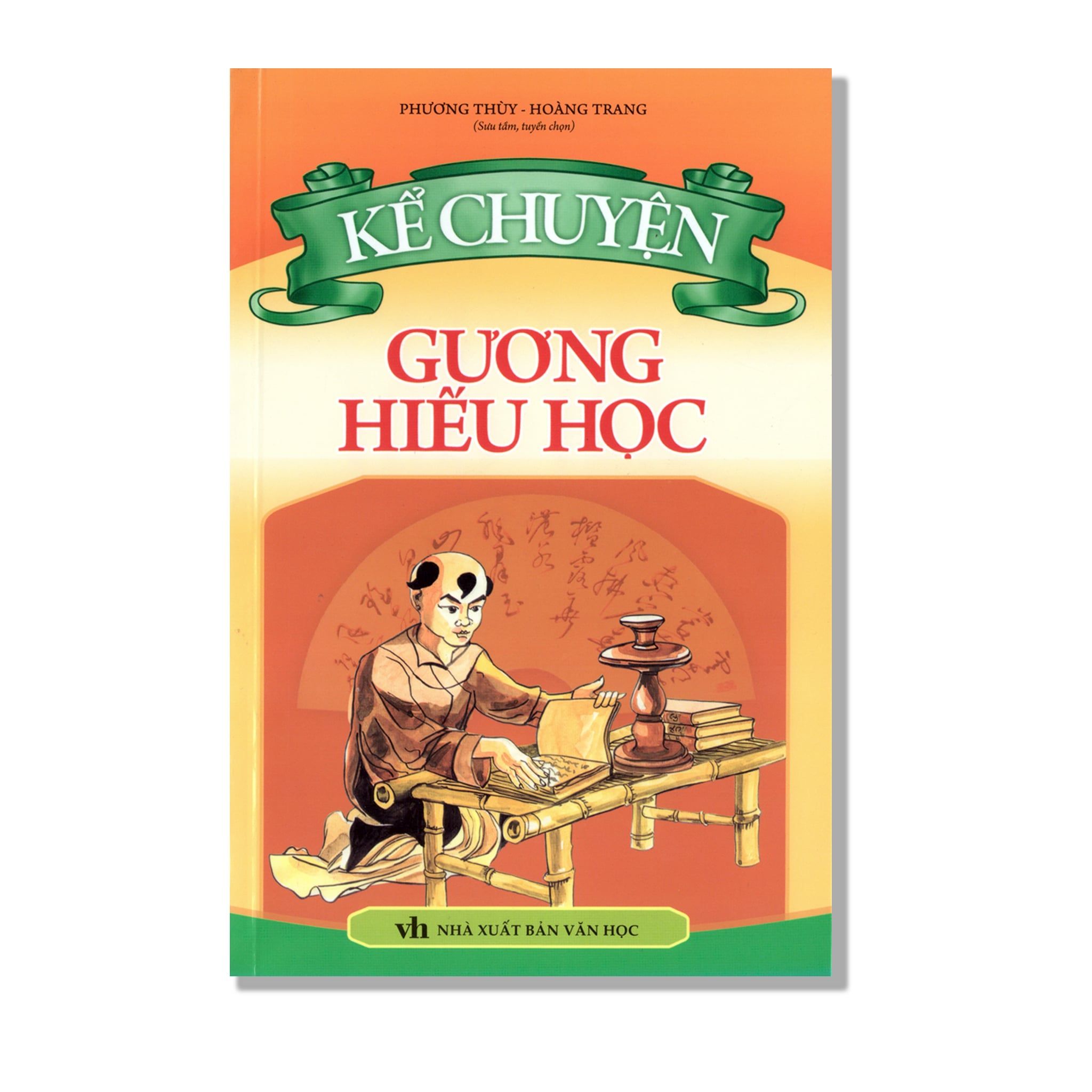 Kể Chuyện Gương Hiếu Học