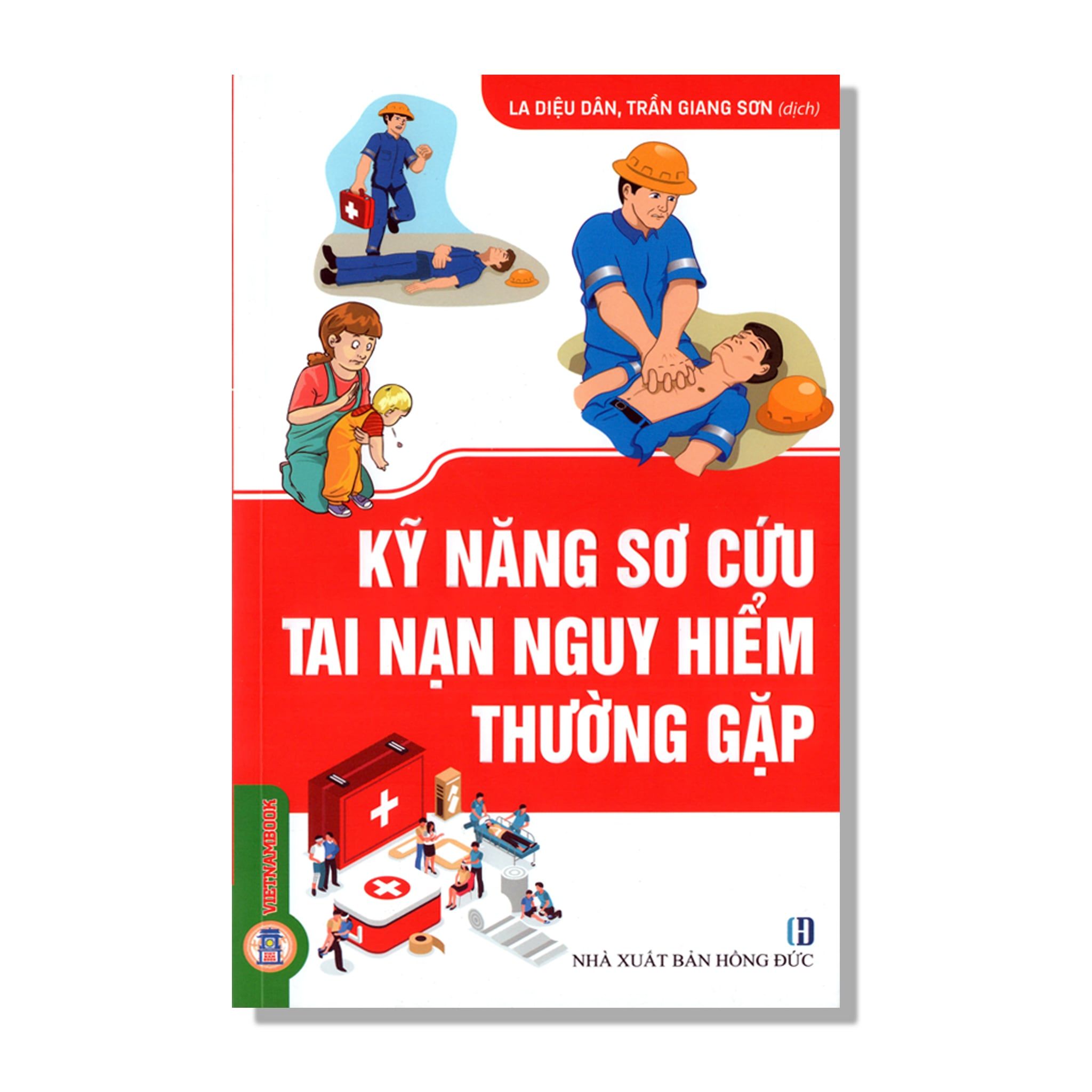 Kỹ năng sơ cứu tai nạn nguy hiểm thường gặp