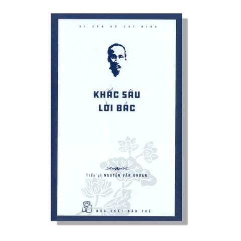 Khắc Sâu Lời Bác