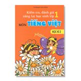 Kiểm tra đánh giá năng lực học sinh lớp 1 môn TIẾNG VIỆT học kỳ 2