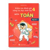 Kiểm tra, đánh giá năng lực học sinh lớp 4 môn TOÁN học kì 1
