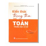 Kiến thức trọng tâm môn Toán Trung học cơ sở