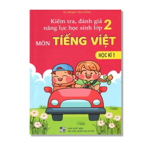 Kiểm Tra, Đánh Giá Năng Lực Học Sinh Lớp 2 Môn Tiếng Việt