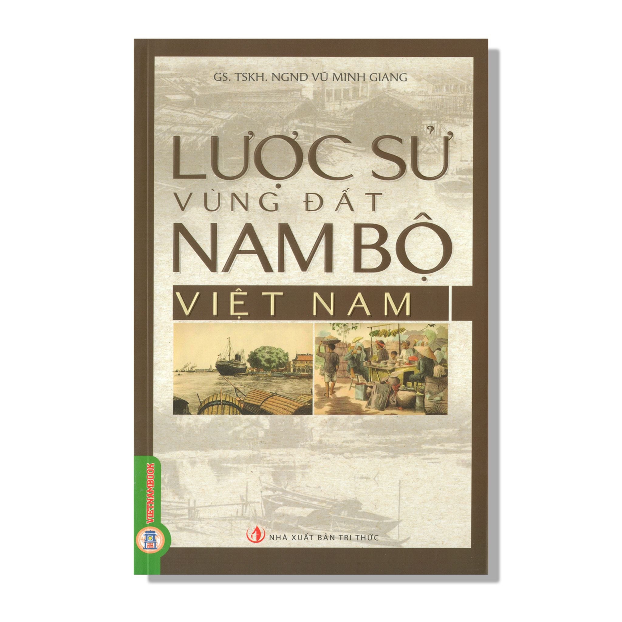 Lược sử vùng đất Nam bộ Việt Nam