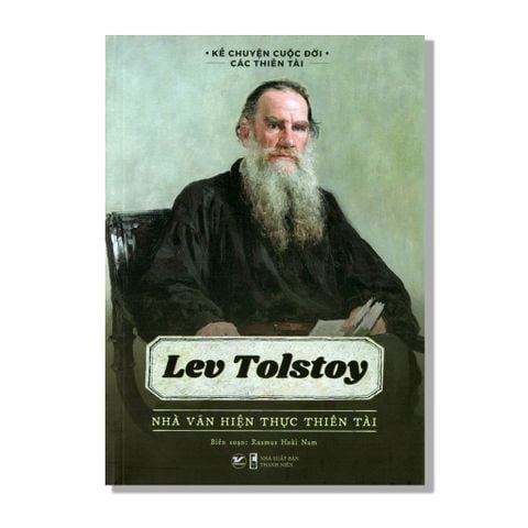 Lev Tolstoy - Nhà văn hiện thực thiên tài