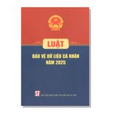 LUẬT BẢO VỆ DỮ LIỆU CÁ NHÂN NĂM 2025