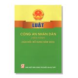 LUẬT CÔNG AN NHÂN DÂN (Hiện hành) (Sửa đổi, bổ sung năm 2023)