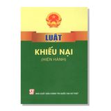 LUẬT KHIẾU NẠI (Hiện hành)