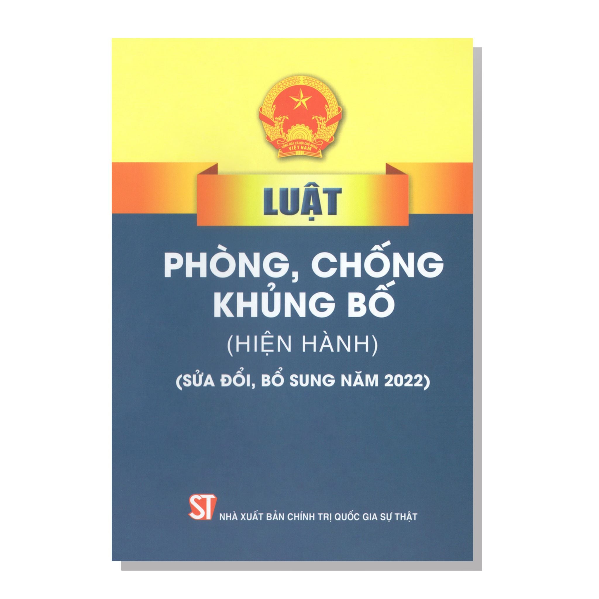 LUẬT PHÒNG, CHỐNG KHỦNG BỐ (Hiện hành) (Sửa đổi, bổ sung năm 2022)