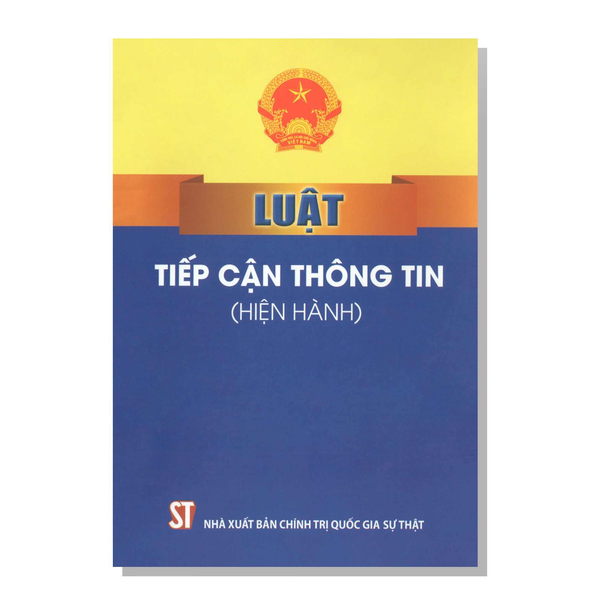 LUẬT TIẾP CẬN THÔNG TIN (Hiện hành)