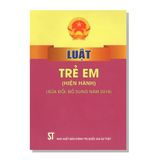 LUẬT TRẺ EM (Hiện hành) (Sửa đổi, bổ sung năm 2018)