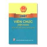 LUẬT VIÊN CHỨC (Hiện hành) (Sửa đổi, bổ sung năm 2019)