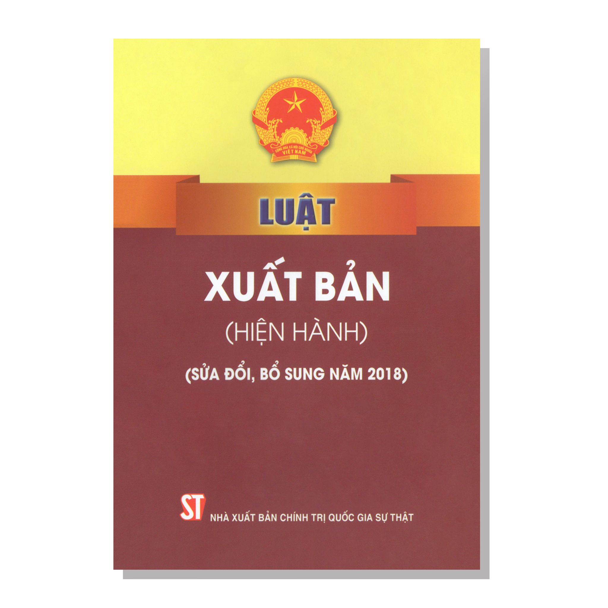 LUẬT XUẤT BẢN (Hiện hành) (Sửa đổi, bổ sung năm 2018)