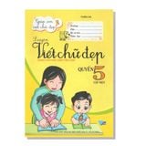 Luyện Viết chữ đẹp dùng cho học sinh tiểu học quyển 5 tập một