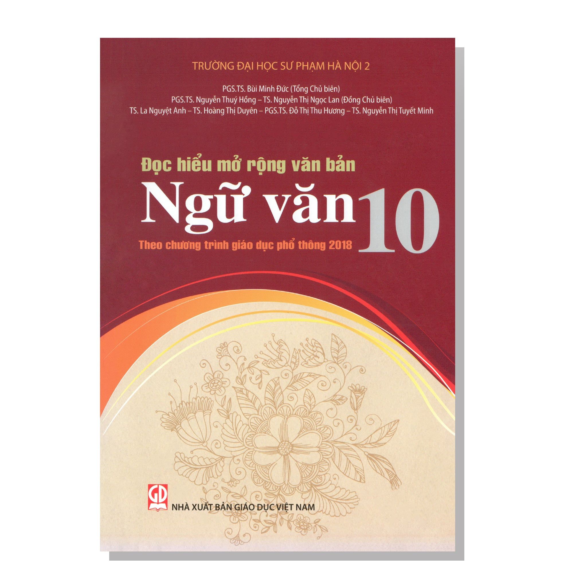 Đọc hiểu mở rộng văn bản NGỮ VĂN 10 Theo chương trình giáo dục phổ thông 2018