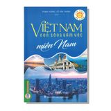 Việt Nam non sông gấm vóc Miền Nam