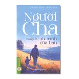 Người cha trong hành trình của bạn