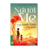 Người mẹ trong hành trình của bạn