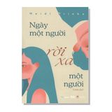 Ngày một người rời xa một người