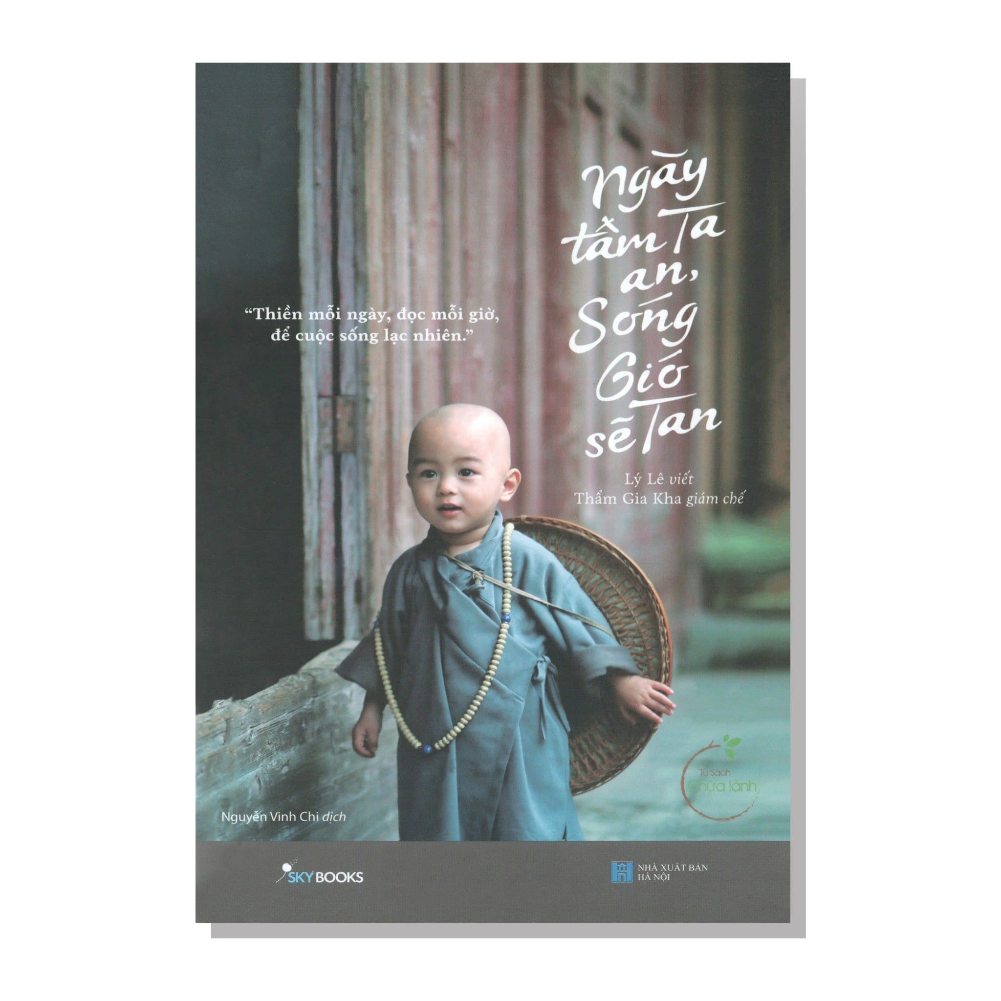 Ngày tâm Ta an, Sóng Gió sẽ Tan