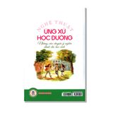 Nghệ Thuật Ứng Xử Học Đường (Những câu chuyện ý nghĩa dành cho học sinh)