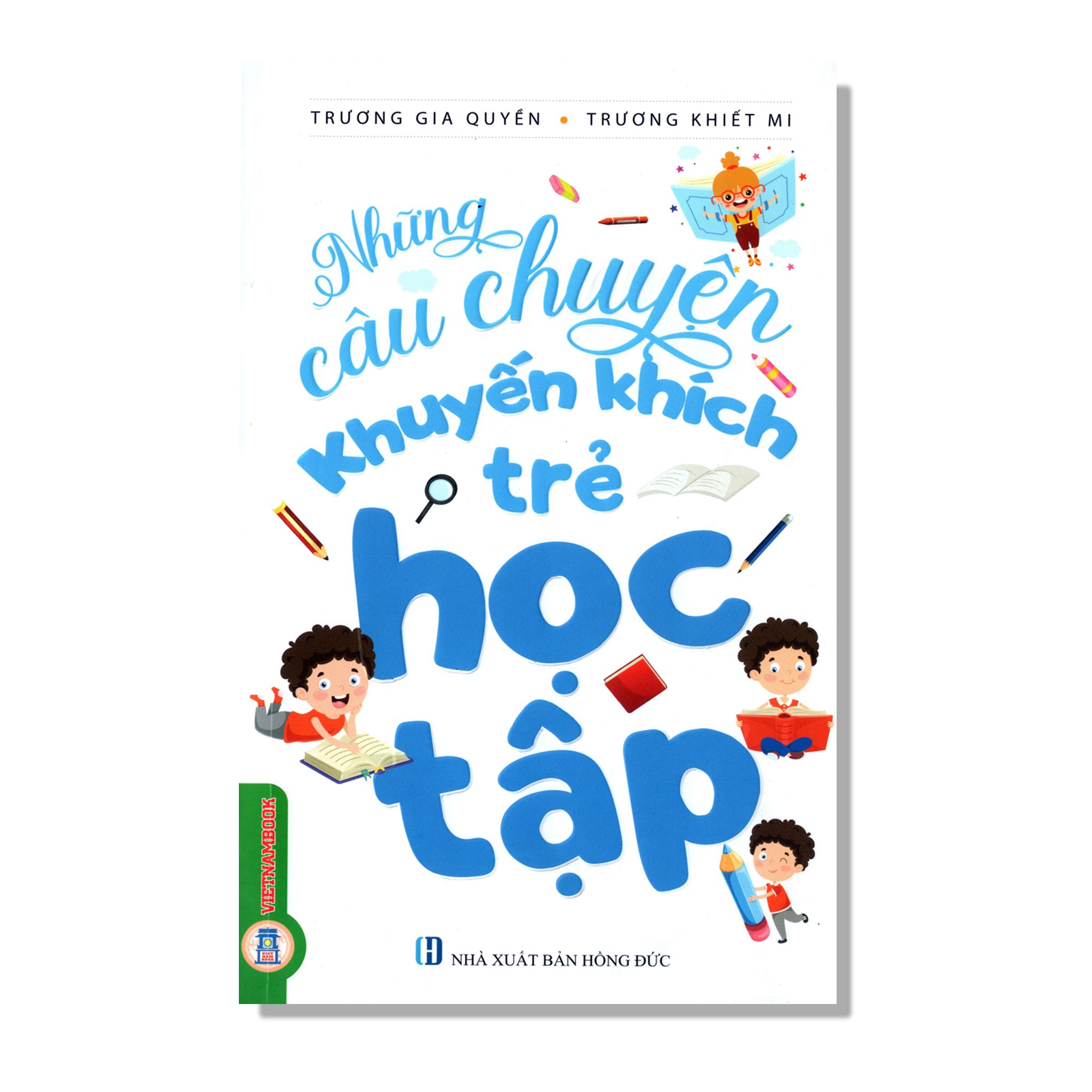 Những câu chuyện khuyến khích trẻ học tập